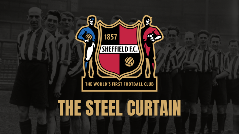 Sheffield FC: The Steel Curtain