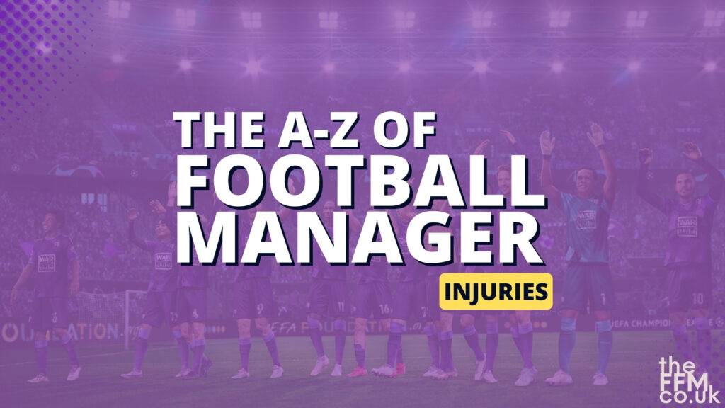 Football Manager Injuries theFFM
